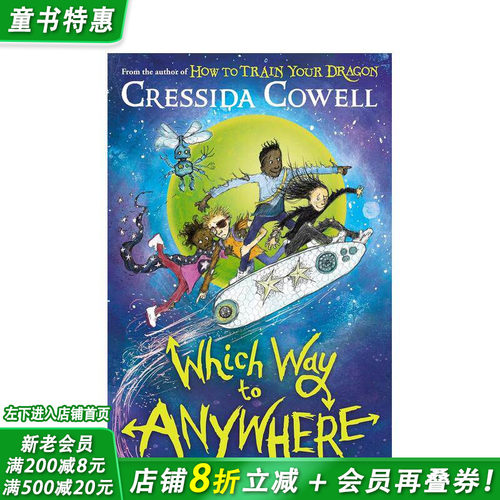 【预售】【任意之道】1.任何去处之路 【Which Way】Which Way to Anywhere 驯龙高手作者 英文儿童桥梁章节故事 英语拓展阅读书