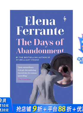 【现货】被遗弃的日子The Days of Abandonment 英文原版 那不勒斯四部曲我的天才女友作者Elena Ferrante作品 女性觉醒