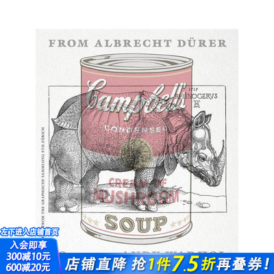 【预售】从丢勒到安迪·沃霍尔（苏黎世联邦理工学院版画收藏精粹）From Albrecht Dürer to Andy Warhol ü英文艺术画册进口书