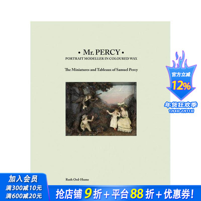 【预售】珀西先生：彩蜡肖像大师 Mr Percy: Portrait Modeller in Coloured Wax 原版英文艺术画册画集 正版进口书