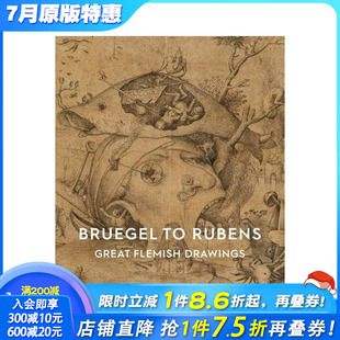 Flemish 预售 Rubens Drawings 正版 Bruegel 英文艺术画册画集 勃鲁盖尔到鲁本斯：佛兰德画作 进口图书 原版 Great
