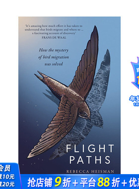 【预售】英文原版 飞行路径：鸟类迁徙之谜是如何解开的 Flight Paths: How the mystery of bird migration was solved 进口书籍