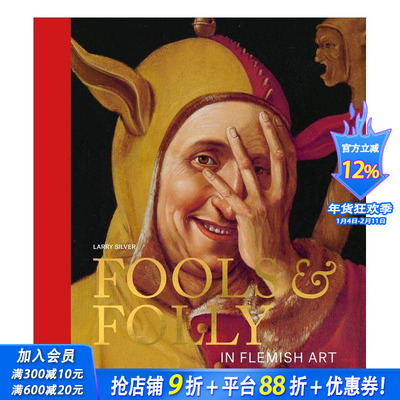 【预售】愚人愚道：弗拉芒美术 Fools & Folly:In Flemish Art 英文古代/中世纪艺术 正版进口书画册