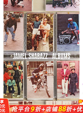 【预售】Jamel Shabazz: Albums，Jamel Shabazz:  英文原版图书籍进口正版 Peter W. Kunhardt Jr. -摄影师专辑