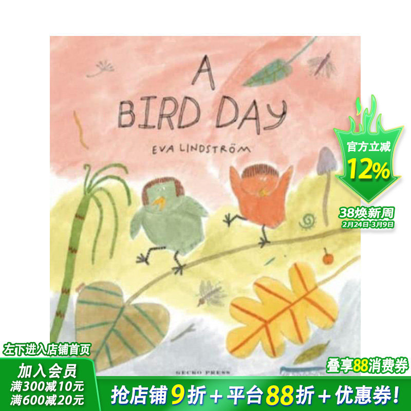 【现货】英文原版 【瑞典插画师Eva Lindstrom】小鸟的一天 A Bird Day 艺术插画绘本 儿童英语进口图书 善优童书