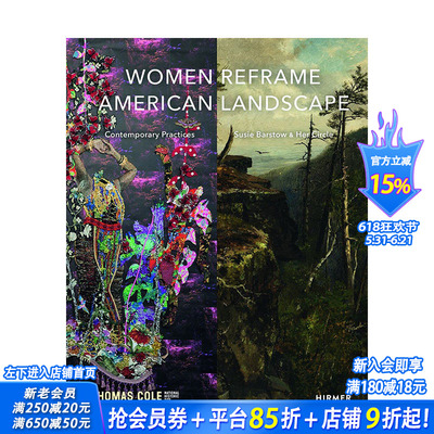 【预售】英文原版 重塑美国景观的女性艺术家 Women Reframe American Landscape 艺术历史理论评论 正版进口书籍画册 善优图书