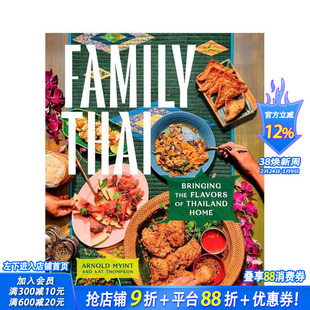 【预售】家庭泰餐：将泰国风味带回家 Family Thai: Bringing the Flavors of Thailand Home 原版英文餐饮生活美食 正版进口书