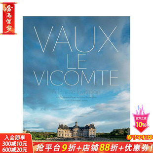 【预售】沃乐维康宫:私人邀请 Vaux-le-Vicomte: A Private Invitation 原版英文建筑设计 正版进口书