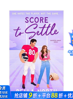 【预售】(预计2月出版)恩怨情仇 Score to Settle 原版英文文学小说 甜蜜火辣的冤家变情人小镇浪漫小说 正版进口书