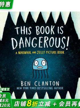 【预售】【独角鲸与水母】这本书很危险！ 【Narwhal and Jelly】This Book Is Dangerous! 英文儿童插画故事绘本 进口童书
