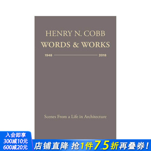 2018 Cobb 预售 1948 英文建筑设计 进口书 原版 Henry 亨利?N?科布：言论与作品 Words 正版 Works
