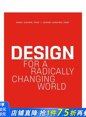 【预售】Design for a Radically Changing World，为急剧变化的世界而设计 正版进口书