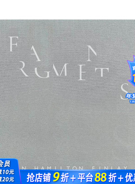 【现货】碎片：伊恩·哈密尔顿·芬利 Fragments: Ian Hamilton Finlay 原版英文艺术画册画集 正版进口书