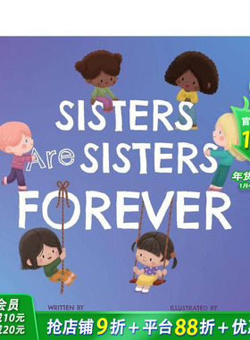 【预售】姐妹永远是姐妹 【Sibling Love】Sisters Are Sisters Forever 英文儿童插画故事绘本 进口童书