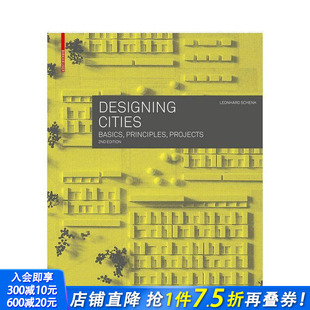 Basics 预售 Designing Principles 正版 原则 英文城市规划 设计城市：基础知识 进口书 项目 Projects Cities