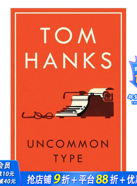 【现货】Uncommon Type 天才打字机 Tom Hanks汤姆汉克斯小说 英文原版