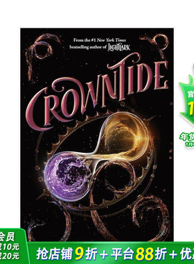 【预售】光之雀系列 卷，4 Crowntide (The Lightlark Saga Book 4) 英文小说故事 英语拓展阅读进口书