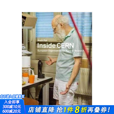 【预售】欧洲核子研究中心内部 Inside CERN:European Organization for Nuclear Research 英文摄影画集正版进口书