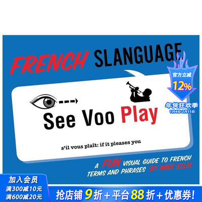 【现货】French Slanguage 法国俚语:一本有趣的法语术语和短语视觉指南
