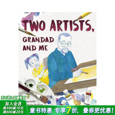【预售】两位艺术家，爷爷和我 Two Artists， Grandad and Me 英文儿童插画故事绘本 进口童书