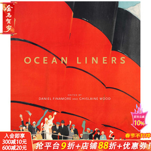 【预售】Oean liners，远洋客轮 英文原版艺术图书 游艇艺术 邮轮艺术