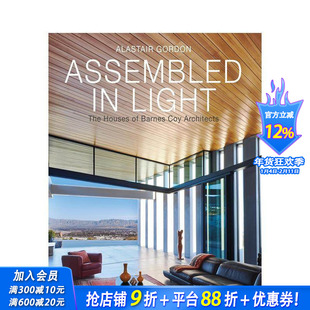 【预售】在光中集结：Barnes Coy建筑事务所 Assembled in Light: The Houses of Barnes Coy Architects 英文建筑设计进口书