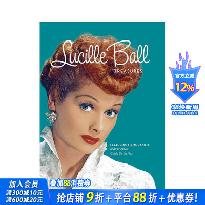 【预售】露西尔·鲍尔：影像大事记 Lucille Ball Treasures: Featuring Memorabilia and Pictures 原版英文生活 正版进口图书
