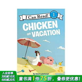 Vacation Lehrhaupt 现货 儿童分阶阅读 图书籍进口正版 Chicken 英文原版 鸡在度假