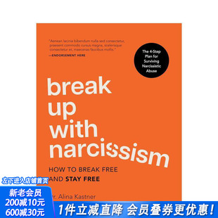 【预售】告别自恋者：四步法挣脱并远离自恋型情感虐待 Break Up with Narcissism 原版英文生活综合 正版进口书