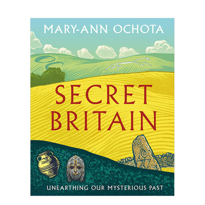 【现货】秘密英国：发掘我们神秘的过去Secret Britain: Unearthing our Mysterious Past 人文历史科普百科图册英文原版