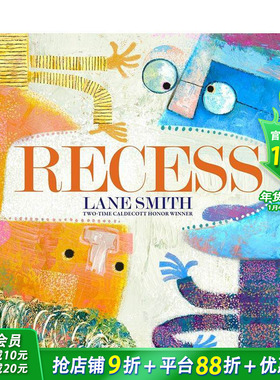 【现货】课间大解放！ 凯迪克奖得主Lane Smith Recess 英文儿童插画故事绘本 进口童书