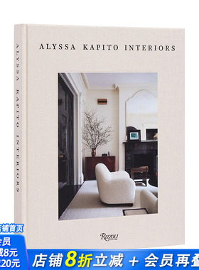 【预售】纽约设计师Alyssa Kapito：室内作品 Alyssa Kapito : Interiors 原版英文室内设计装饰 正版进口书