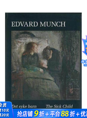 【预售】爱德华·蒙克：病榻前的孩子 Edvard Munch : The Sick Child 原版英文艺术画册画集 正版进口书