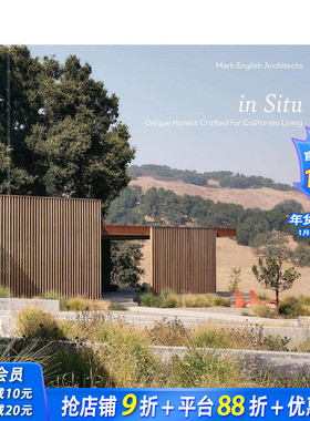 【预售】在地营造：为加州生活量身定制的独特住宅 In Situ :Unique Homes Craf 原版英文建筑设计 正版进口书