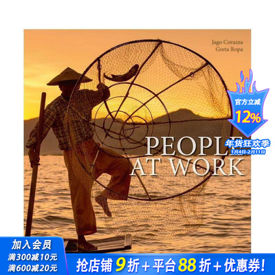 【预售】职场浮生录：生存与生活的艺术 People at Work :The Art of Living and Surviving 原版英文摄影作品集纪实 正版进口书