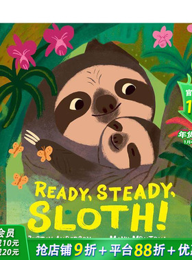 【现货】树懒驾到！探索树懒神秘世界 Ready  Steady  Sloth! 科普绘本 英文儿童插画科普故事绘本 进口童书
