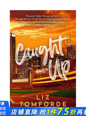【预售】【Windy City五部曲】3：追到你了 Caught Up 原版英文文学小说 北美晋江文学   TikTok热门体育爱情小说系列 正版进口书