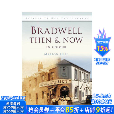 【预售】【欧洲今昔】布拉德韦尔 Bradwell Then & Now 原版英文摄影作品集人文景观 正版进口书