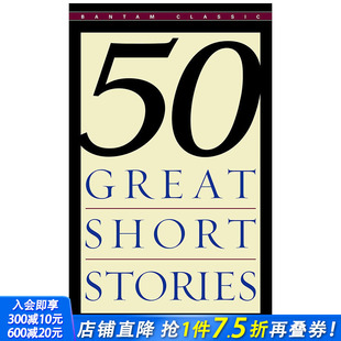 GREAT FIFTY SHORT STORIES 英文原版 短篇小说精粹50篇 现货