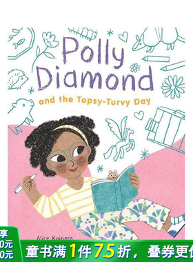 【预售】波莉-戴蒙德和颠倒的一天 Polly Diamond and the Topsy-Turvy Day 英文儿童初级桥梁章节故事书 进口童书