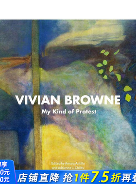 【现货】薇薇安·布朗：我的方式 Vivian Browne : My Kind of Protest 原版英文艺术画册画集 正版进口书
