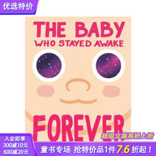 Stayed 预售 Baby Awake 英文儿童插画故事绘本 宝宝 新生儿 不肯睡觉 英语进口童书 The Forever Who