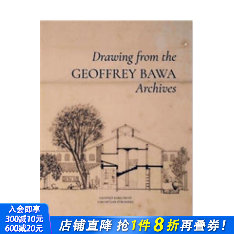 【预售】英文原版 斯里兰卡建筑大师:杰弗里·巴瓦建筑作品集 Drawing from the Geoffrey Bawa Archives 建筑设计 进口图书