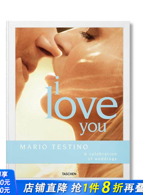 【现货】英文原版 马里奥·特斯蒂诺：我爱你 Mario Testino. I Love You 肖像摄影 正版进口图书画册 善优图书 TASCHEN