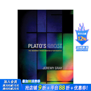 【预售】柏拉图幽灵:数学的现代主义转型 Plato's Ghost: The Modernist Transformation of Mathematics 英文人文历史进口书