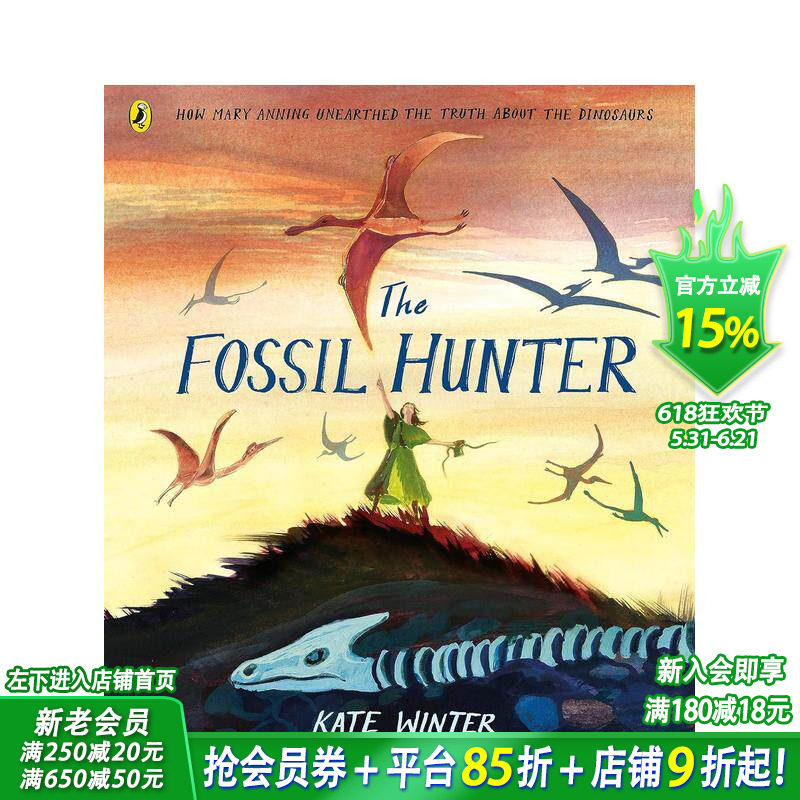 【预售】【2024克劳斯·佛兰科奖】化石猎人：玛丽·安宁如何发掘恐龙的真相 The Fossil Hunter英文儿童插画故事绘本进口书