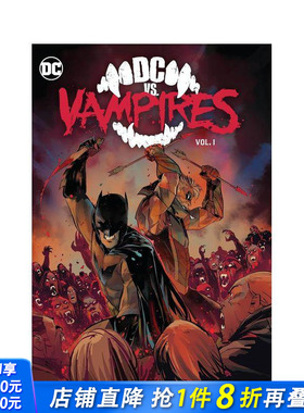 【预售】DC vs. 吸血鬼 卷1 平装DC vs. Vampires Vol. 1 原版英文漫画书 正版进口书