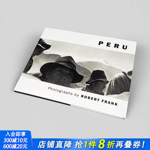 Frank Peru 罗伯特·弗兰克：秘鲁 进口原版 Robert 英文原版 书籍 现货