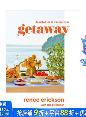 【现货】逍遥游Getaway 120份美食食谱和60份鸡尾酒菜谱 主厨Renee Erickson 英文原版料理指南