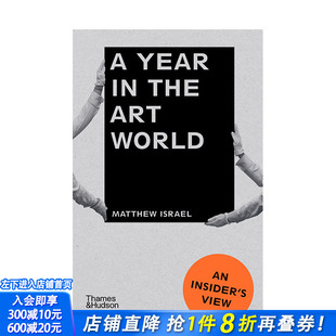 【预售】艺术世界的一年 A Year in the Art World: An Insider's View 原版英文艺术画册画集 正版进口书籍 善优图书